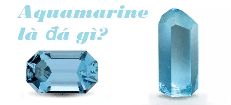 Đá Aquamarine tự nhiên thuộc loại đá quý của Beryl